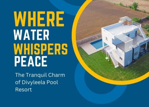 Where Water Whispers Peace: The Tranquil Charm of Divyleela Pool Resort